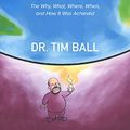 Cover Art for B01LP5K0XK, Human Caused Global Warming by Ball PhD, Tim