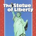 Cover Art for 9780822537564, The Statue of Liberty by Jill Braithwaite