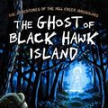 Cover Art for 9780996828000, The Ghost of Black Hawk Island by August Derleth