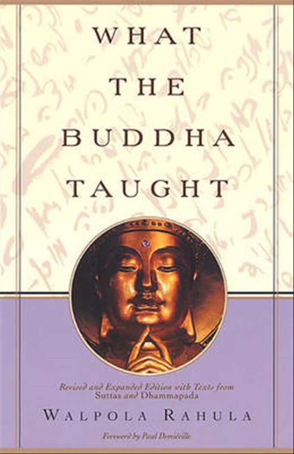 Cover Art for 9780802130310, What the Buddha Taught by Walpola Rahula