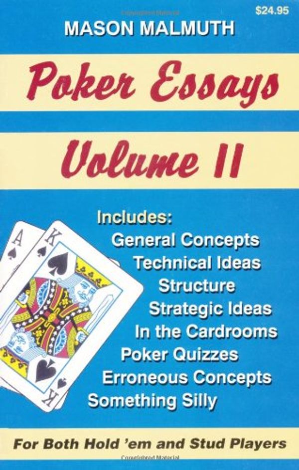 Cover Art for 9781880685150, Poker Essays: v. 2 by Mason Malmuth
