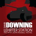 Cover Art for 9781616952204, Lehrter Station by David Downing