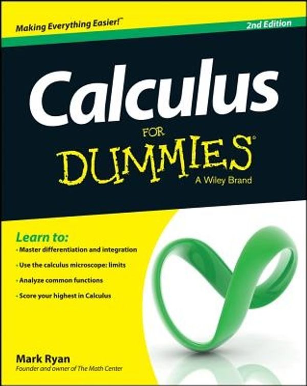 Cover Art for 9781118791295, Calculus For Dummies by Mark Ryan