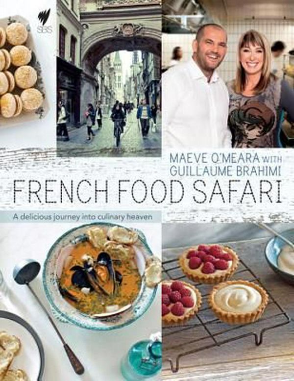 Cover Art for 9781742706917, French Food Safari by Maeve O'Meara