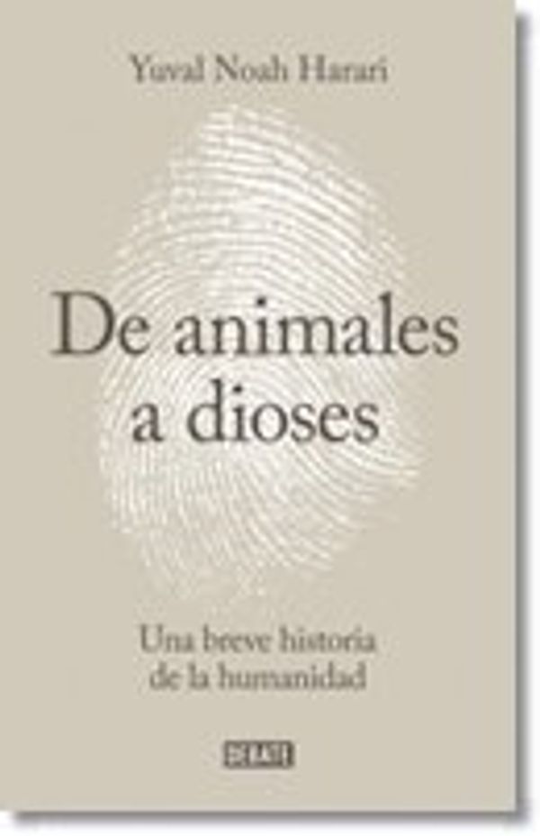 Cover Art for 9789588806839, DE ANIMALES A DIOSES by Noah Harari, Yuval