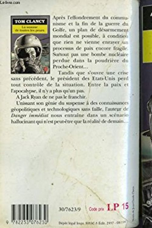 Cover Art for 9782253076230, La Somme De Toutes Les Peurs by Tom Clancy