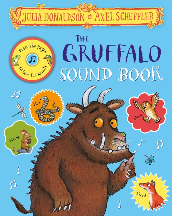 Cover Art for 9781509860692, The Gruffalo Press-the-Page Sound Book by Axel Scheffler