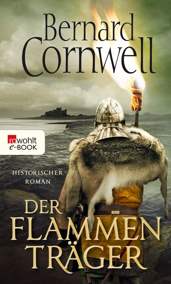 Cover Art for 9783644401464, Der Flammenträger by Bernard Cornwell