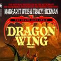 Cover Art for 9780307483997, Dragon Wing by Margaret Weis, Tracy Hickman