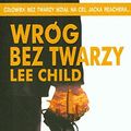 Cover Art for 9788373597273, Wrog bez twarzy by Lee Child