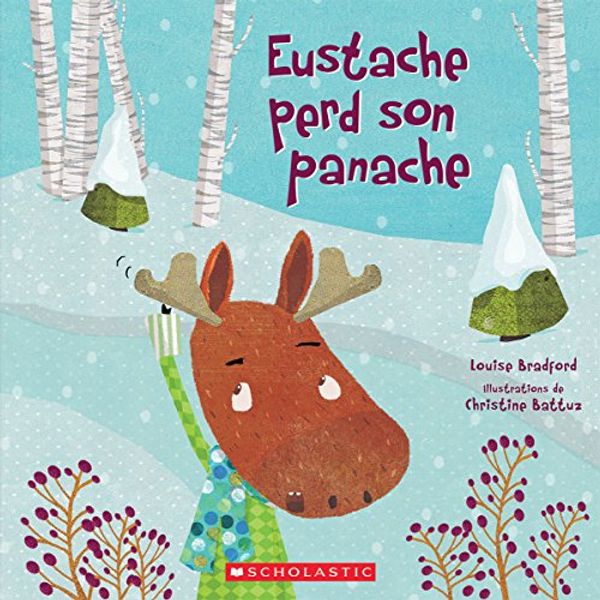 Cover Art for 9781443159654, Eustache Perd Son Panache by Bradford, Louise