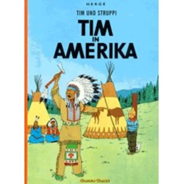 Cover Art for 9780828849999, The Adventures of Tintin: Tim in Amerika (German Edition of Tintin in America) by Herge
