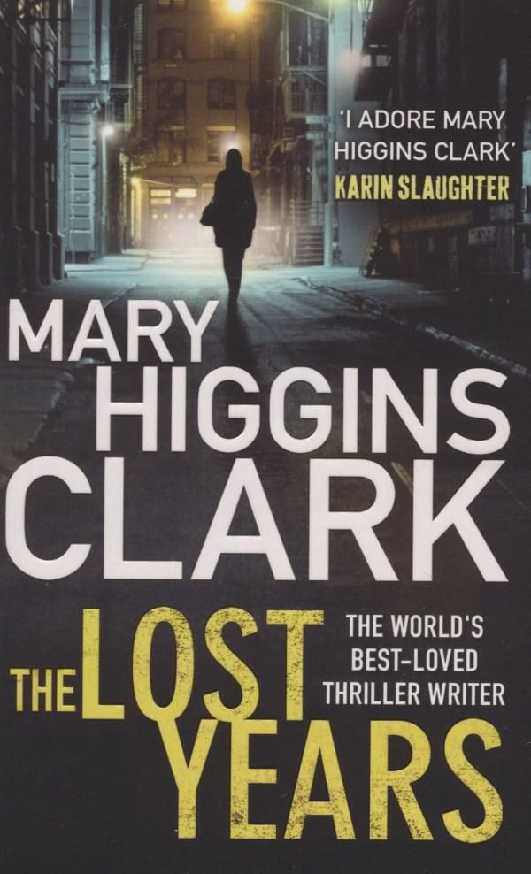 Cover Art for 9781849837132, The Lost Years Pa by Mary Higgins Clark