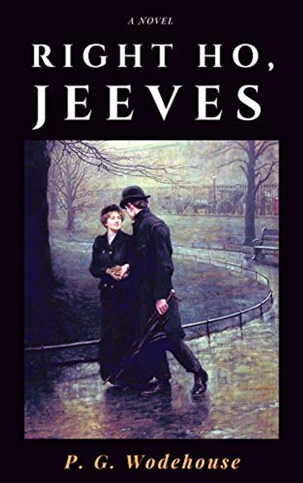 Cover Art for B07NLLSV9R, Right Ho, Jeeves by P. G. Wodehouse