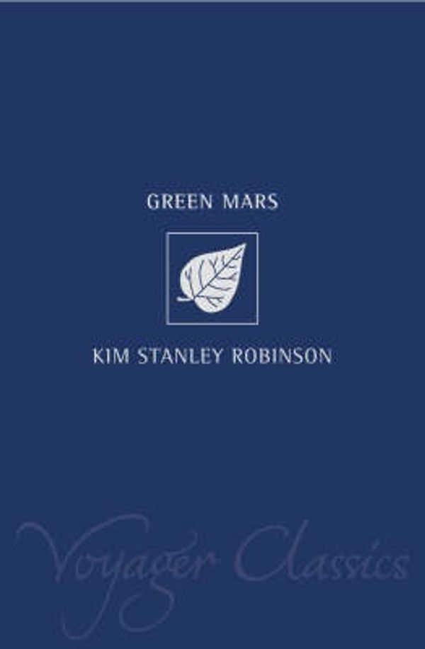 Cover Art for 9780007119592, Green Mars by Kim Stanley Robinson
