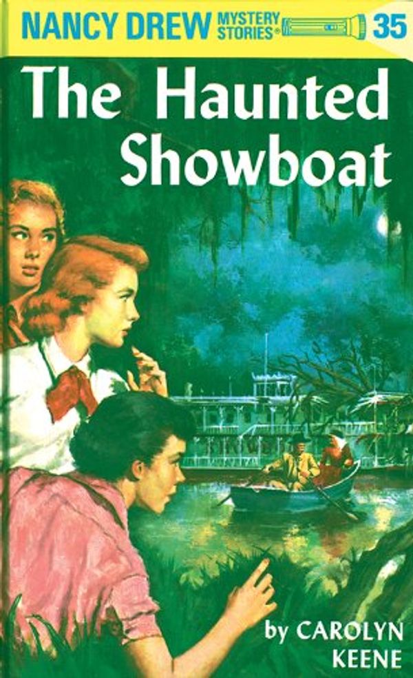 Cover Art for B002C0XQ48, Nancy Drew 35: The Haunted Showboat by Carolyn Keene