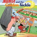 Cover Art for 9780752871899, Asterix and the Golden Sickle by Uderzo, Goscinny, John Sessions