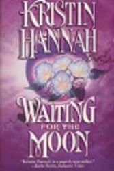 Cover Art for 9780786206254, Waiting for the Moon by Kristin Hannah