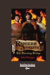 Cover Art for 9781442972957, Ranger's Apprentice (Easyread Super Large 20pt Edition): Book 2: The Burning Bridge by John Flanagan