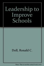 Cover Art for 9780839600114, Leadership to Improve Schools by Ronald C. Doll