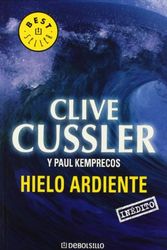 Cover Art for 9788497593564, Hielo Ardiente / Fire Ice (Best Seller) (Spanish Edition) by Clive/kemprecos Cussler