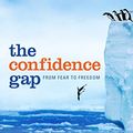 Cover Art for 9781849019149, The Confidence Gap by Russ Harris