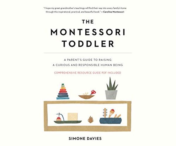 Cover Art for 9781974981816, The Montessori Toddler by Simone Davies
