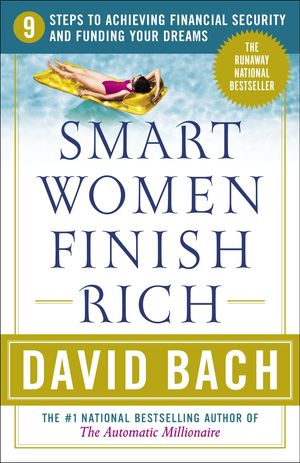 Cover Art for 9780767910293, Smart Women Finish Rich by David Bach