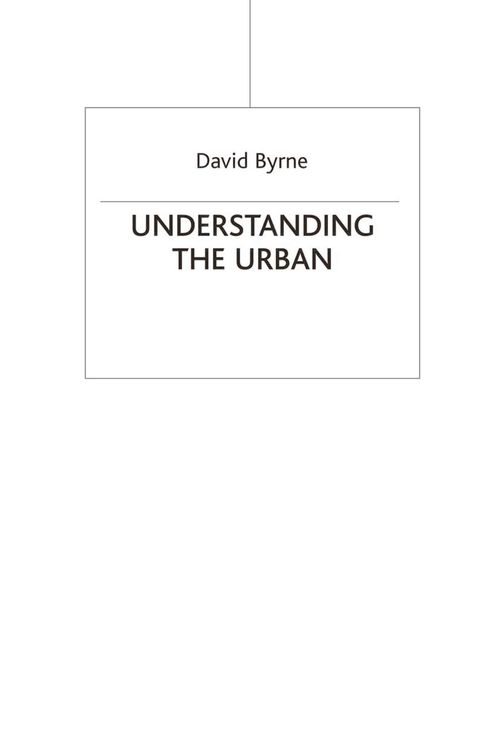Cover Art for 9780333724286, Understanding the Urban by David Byrne