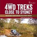 Cover Art for 9781922131447, 4WD Treks Close To Sydney 6/e by Craig and Savage Lewis