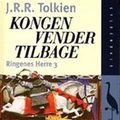 Cover Art for 9788700286566, Kongen vender tilbage by John Ronald Reuel Tolkien