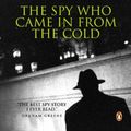 Cover Art for 9780143171119, The Spy Who Came in from the Cold by John Le Carré