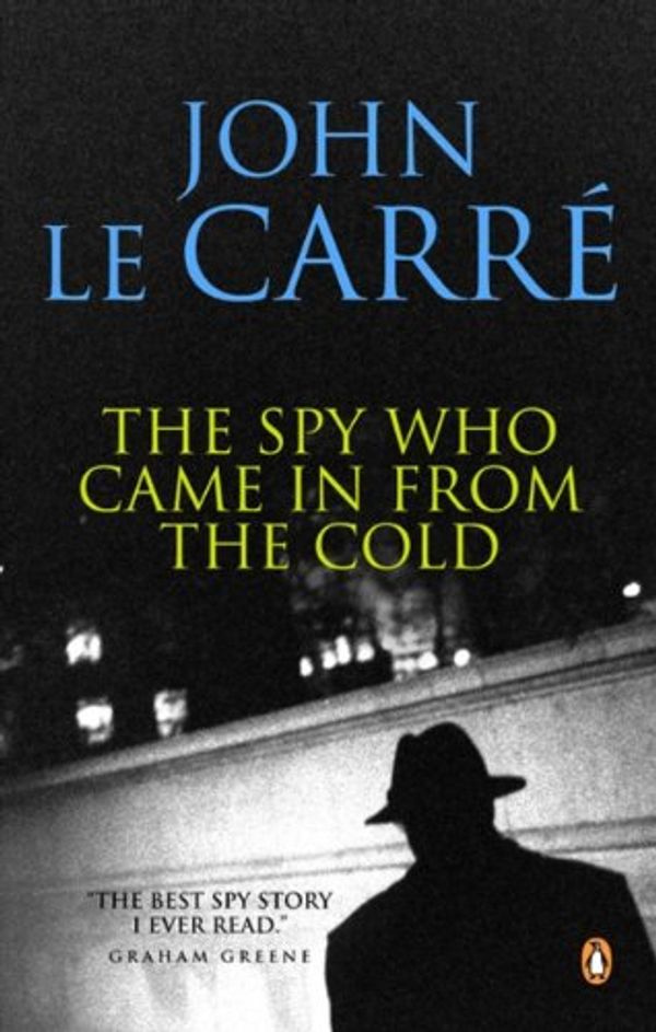 Cover Art for 9780143171119, The Spy Who Came in from the Cold by John Le Carré