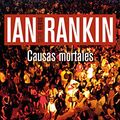 Cover Art for 9788490565025, Causas mortales by Ian Rankin