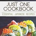Cover Art for 9798636640608, Just One Cookbook Essential Japanese Recipes by Namiko Hirasawa Chen