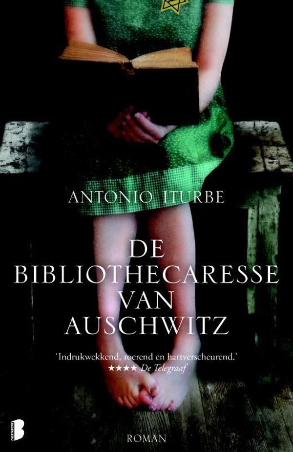 Cover Art for 9789460236822, De bibliothecaresse van Auschwitz by Antonio Iturbe, Joke Mayer
