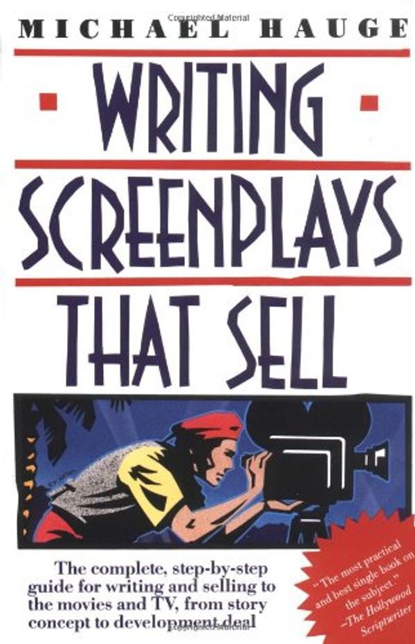 Cover Art for 9780070270688, Writing Screenplays That Sell by Michael Hauge