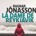 Cover Art for 9782732488417, La dame de Reykjavik by Ragnar Jonasson