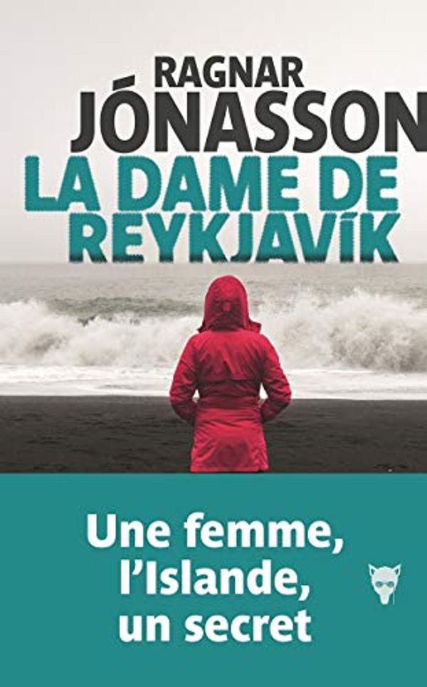 Cover Art for 9782732488417, La dame de Reykjavik by Ragnar Jonasson