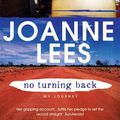 Cover Art for 9780733638626, No Turning Back by Joanne Lees