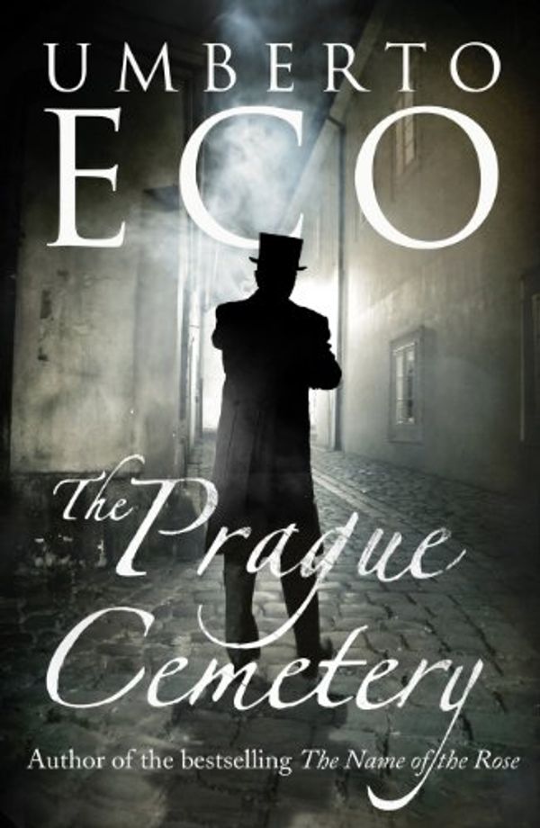 Cover Art for 8601404407765, The Prague Cemetery by Umberto Eco