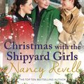 Cover Art for 9781787460850, Christmas with the Shipyard Girls by Nancy Revell