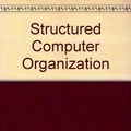 Cover Art for 9780138544973, Structured Computer Organization by Andrew S. Tanenbaum