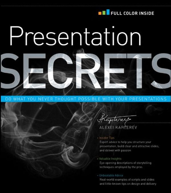 Cover Art for 9781118170465, Presentation Secrets by Alexei Kapterev