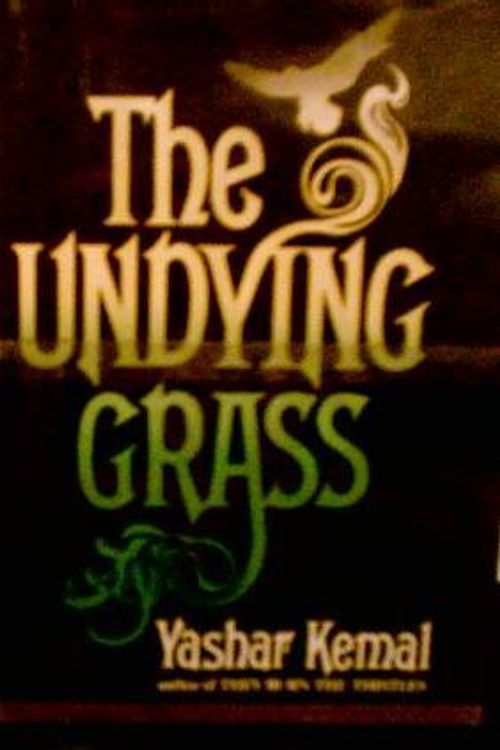 Cover Art for 9780688033064, Undying Grass by Yashar Kemal