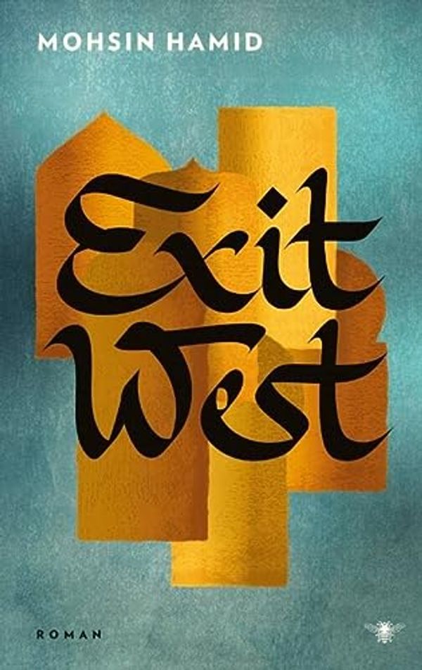Cover Art for 9789403103723, Exit West by Mohsin Hamid