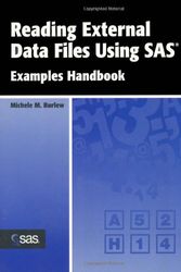 Cover Art for 9781590471159, Reading External Data Files Using SAS by Michele M. Burlew