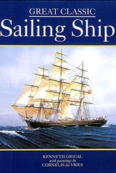 Cover Art for 9781851525690, Great Classic Sailing Ships by Kenneth Giggal with paintings by Cornelis De Vries