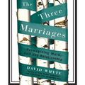 Cover Art for 9781101015414, The Three Marriages by Dr David Whyte