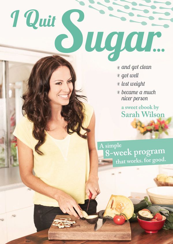 Cover Art for 9781456607005, I Quit Sugar by Sarah Wilson